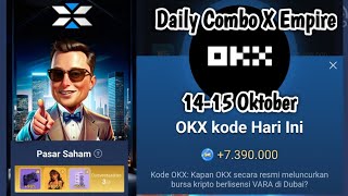 Daily Combo X Empire  Musk Empire Komplit  Code Video  Teka Teki Hari Ini  Code OKX  Investasi [upl. by Kreegar]