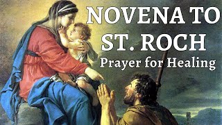 Novena Prayer to St Roch  St Rocco  Powerful Prayer for Healing  St Roque Prayer [upl. by Meelas]