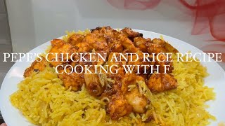 PEPE’S CHICKEN AND RICE RECIPE  Cooking with F [upl. by Chipman]