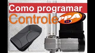 Como programar controle Ppa Portão Eletrônico  mod 2 [upl. by Airalednac48]