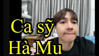 Ca sỹ Hà Mu [upl. by Renata]