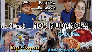 😱ES OFICIAL NOS MUDAMOS‼️Tenemos Un Gran Motivo🙏🏻✨️Regalo Sorpresa Para Los Niños👱🏻👧🏼🎁Abuelo Amoroso [upl. by Enirehtakyram]