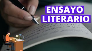 ¿Qué es un ensayo literario Características partes y ejemplos📝 [upl. by Jessabell]