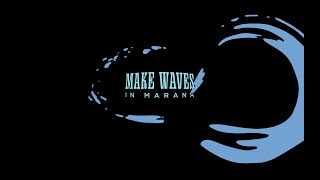 Make Waves In Marana Alumni [upl. by Jobe]