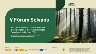 V Fòrum Selvans Els crèdits climàtics i CompensaNatura 151124 [upl. by Aney]