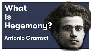 What is Hegemony  Antonio Gramsci  The Prison Notebooks [upl. by Lenz]