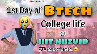 My bad experience on Day 1 of Btech 😖  Nuzvid IIIT [upl. by Nilyram288]