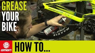 How To Apply Grease amp Lube To Your Mountain Bike [upl. by Leahcimed]