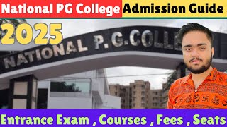 2025 National PG College Lucknow Admission Process Full🔥EntranceCoursesFees [upl. by Aneladdam]