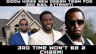 Diddy Hires His Own Dream Team Hoping to Get a Bail on His 3rd TryIt Aint Happening Honeycombs [upl. by Tanitansy]