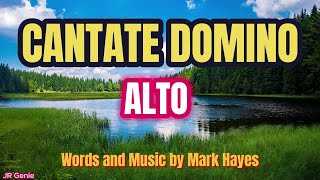 Cantate Domino  ALTO  Choral Guide  Words and Music by Mark Hayes [upl. by Nirhtak981]