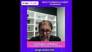 AI lab TLDR  Stefaan G Verhulst  Impact of Generative AInxiety on Wikipedia [upl. by Octavie498]