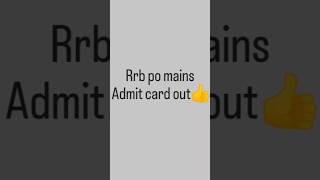 rrb po mains admit card out bankexams shorts bankingaspirant [upl. by Ahtoelc545]