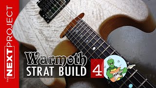 Warmoth Strat Kit Build EP4 [upl. by Ibed856]