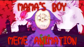 Mamas Boy Meme Animation  Kedamono Popee The Performer Au [upl. by Africa]