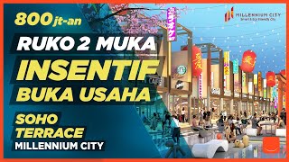 Ruko 2 Muka 800 jutaan Insentif Buka Usaha di Millennium City [upl. by Madaih]