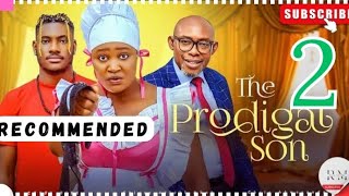 THE PRODIGAL SON  2 Trending Nollywood Nigerian Movie Review Chizzy Alichi Mbah Chidi Dike 2024 [upl. by Reltuc]