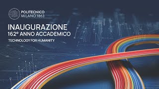 Cerimonia di Inaugurazione del 162° Anno Accademico del Politecnico di Milano [upl. by Rafaelia436]