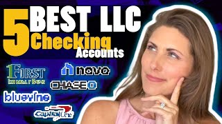 5 Best Business Checking Accounts for LLCs in 2023 [upl. by Grounds]