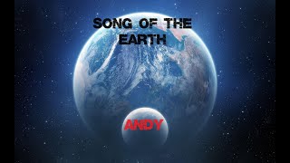 Song of the Earth music and lyrics Andy Svyrsa [upl. by Aehr]