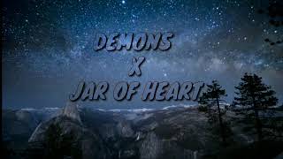 Demons x jar of heart lyric [upl. by Nyrhtac]