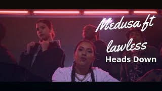 Medusa TN Ft Lawless  Heads Down Clip Officiel [upl. by Meridith570]