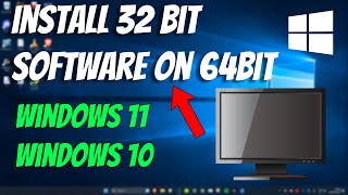 How To Install 32 Bit Software On 64 Bit PC Windows 111087 [upl. by Lladnew]