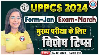 UPPCS 2024  Imp Tips For Mains Exam Form Exam Date Exam Strategy By Monika Maam [upl. by Nivrag]