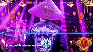 LK NHẠC TẾT 2024 REMIX  NHẠC XUÂN 2024 REMIX HAY NHẤT HIỆN NAY  CHÚC MỪNG NĂM MỚI GIÁP THÌN 2024 [upl. by Levram604]