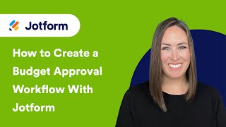 How to Create a Budget Approval Workflow With Jotform [upl. by Kamin15]