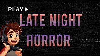 Late Night Horror Games  Trying To Beat Granny  More Horror Games  Come get scared [upl. by Derreg]