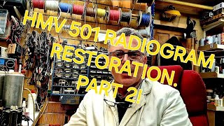 HMV 501 Table Radiogram Restoration  Part 2 [upl. by Aremahs889]