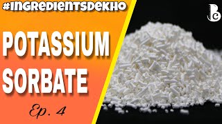 Potassium Sorbate  Check Your Food And Cosmetics  E202  IngredientsDekho  Bearded Chokra [upl. by Wilburt207]