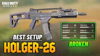 Holger 26 Best Gunsmith Setup Attachments CODM  COD Mobile Holger 26 New Broken Best Class [upl. by Ekez]