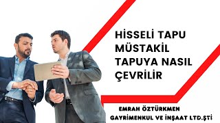 HİSSELİ TAPU NEDİRHİSSELİ TAPU HAKKINDA TÜM DETAYLAR GÜNCEL BİLGİLER [upl. by Notniv]