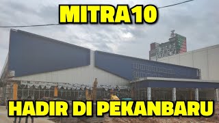 NEW STORE MITRA10 PEKANBARU  H18 GRAND OPENING [upl. by Uile]