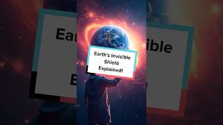 Earths Invisible Shield Explained [upl. by Hank]