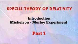 Special theory of relativity  Michelson Morley experiment  Bsc 3 rd sem  Classical mechanics [upl. by Atinav238]