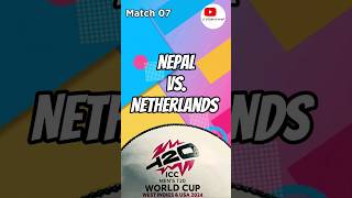 Match 07  Nepal vs Netherlands  T20 Cricket World Cup 2024 cricket t20worldcup icc [upl. by Joletta]