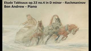 Etude Tableaux in D minor op33 no4  Rachmaninov Performed by Ben Andrew [upl. by Einaoj]