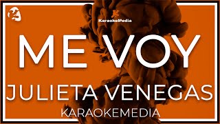 Me Voy  Julieta Venegas  LETRA INSTRUMENTAL KARAOKE [upl. by Vanya539]