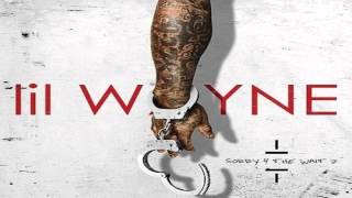 Lil Wayne  You Guessed it Sorry 4 The Wait 2 [upl. by Ymor511]