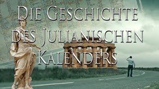 Die Geschichte des Julianischen Kalenders [upl. by Dnaltruoc]