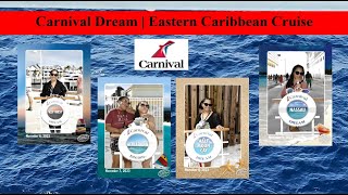 November 2023 Carnival Dream  8Day Eastern Caribbean Cruise [upl. by Ardnuat]