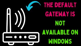 How to Fix The default gateway is not available on Windows 11 [upl. by Illib]