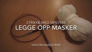 Legge opp masker med venstre [upl. by Akemal]