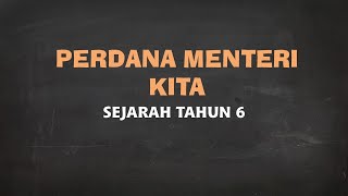 PERDANA MENTERI MALAYSIA SEJARAH TAHUN 6 [upl. by Nirtiac]