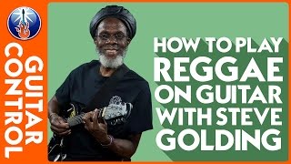 Reggae Rhythm Guitar Lesson  How to Play Reggae on Guitar with Steve Golding [upl. by Akimet]