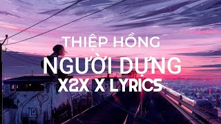 Thiệp Hồng Người Dưng l X2X X Lyrics [upl. by Anicart624]