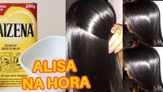 CABELO LISO ESCORRIDO SEM QUÍMICA SELAGEM CASEIRA COM MAISENA CABELO LISO COM MAIZENA [upl. by Adamec804]